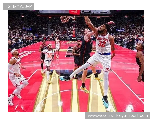 尼克斯119-92客场大胜猛龙，布伦森掌控节奏